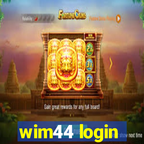 wim44 login